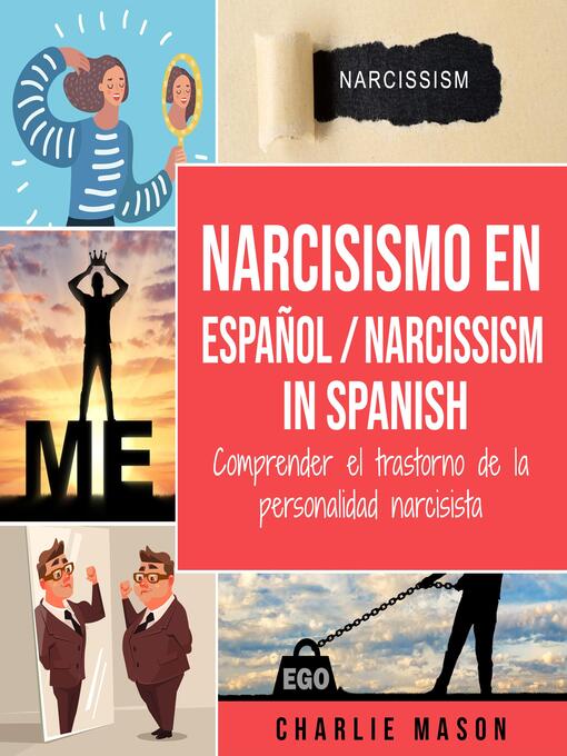 Title details for Narcisismo en español/ Narcissism in Spanish (Spanish Edition) by Charlie Mason - Available